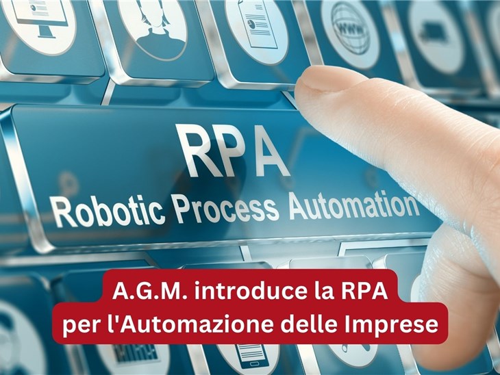 A.G.M. introduce la Robot Process Automation (RPA) per l'Automazione delle Imprese